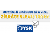 Jysk - sleva 100 Kč z nákupu nad 600 | Jysk