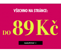 Konečný výprodej - vše za 89 Kč | Halens.cz